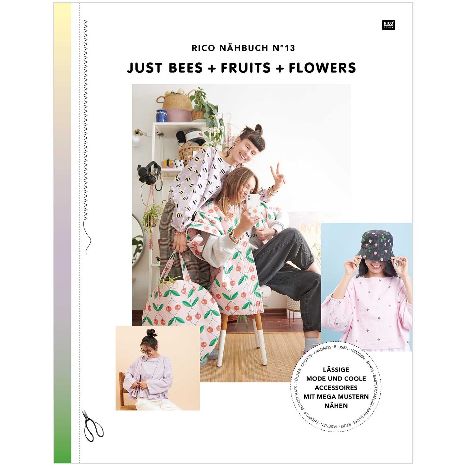 Das Rico Nähbuch Just Bees + Fruits + Flowers zeigt kreative Nähideen mit bunten Mustern und lässiger Mode.